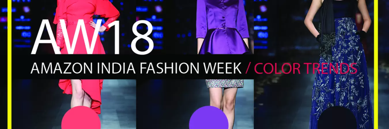 Color Trend: Amazon India fashion week AW18