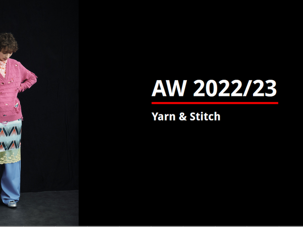 AW 2022 Women's Runway Analysis: Yarn & Stitch
