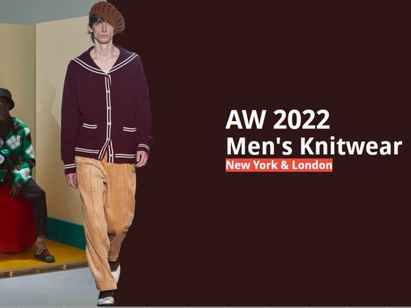 New York & London: AW 2022 Men's Knitwear Runway Analysis