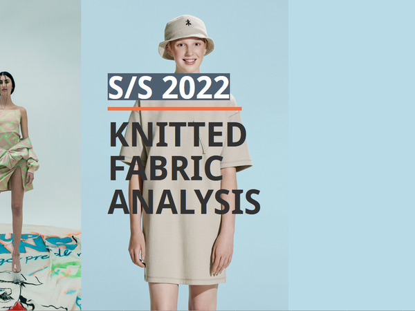 Catwalk S/S 2022: Knitted Fabric analysis