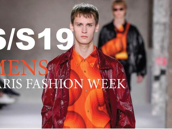 Paris Men's fashion week S/S19 Trend