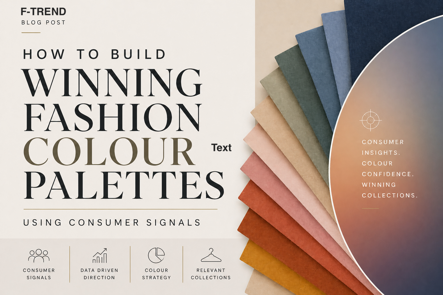 How to Build Winning Fashion Colour Palettes Using Consumer Signals - Fashion Trend Analysis
