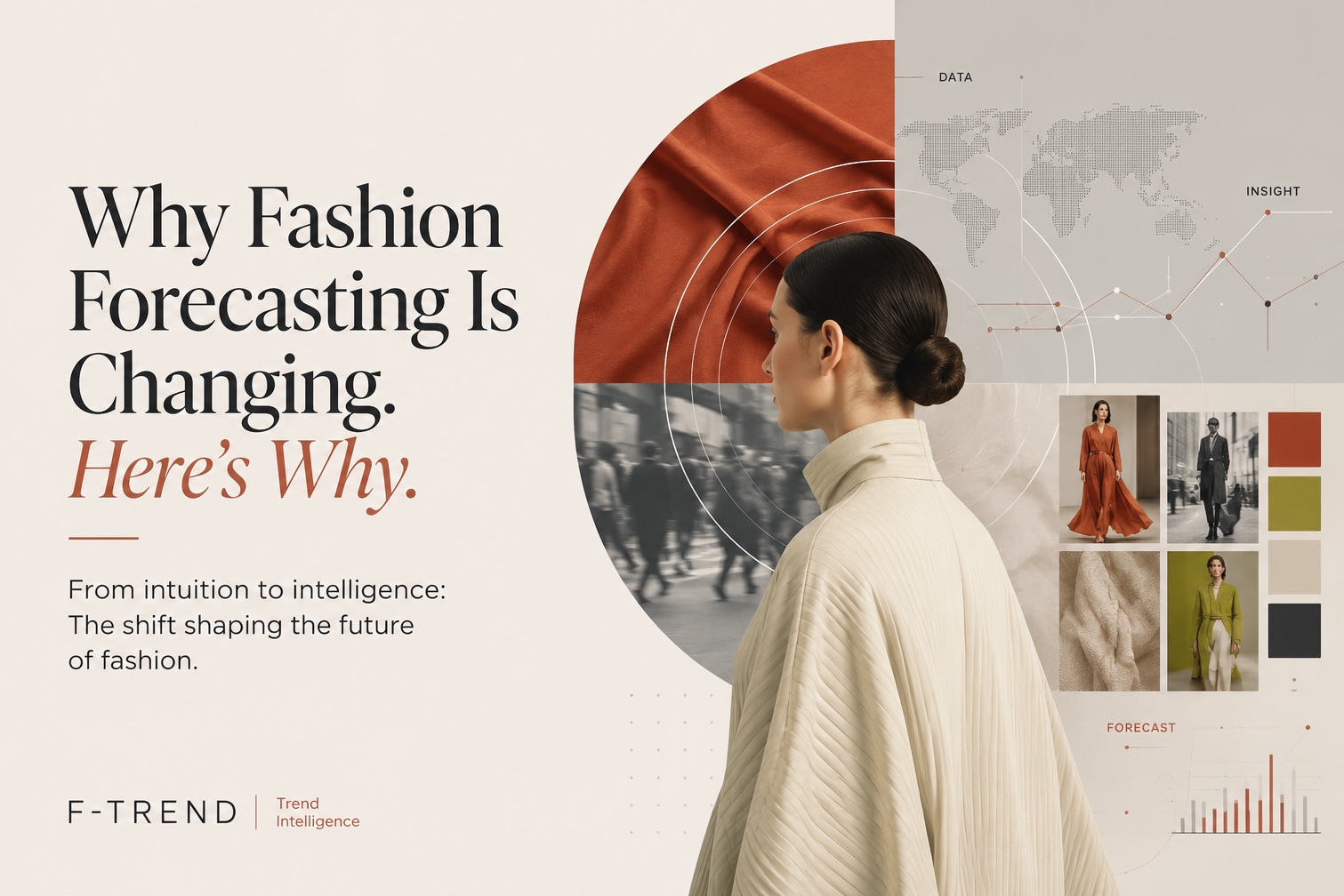 Why Fashion forecasting is changing. Here's why? - Fashion Trend Analysis