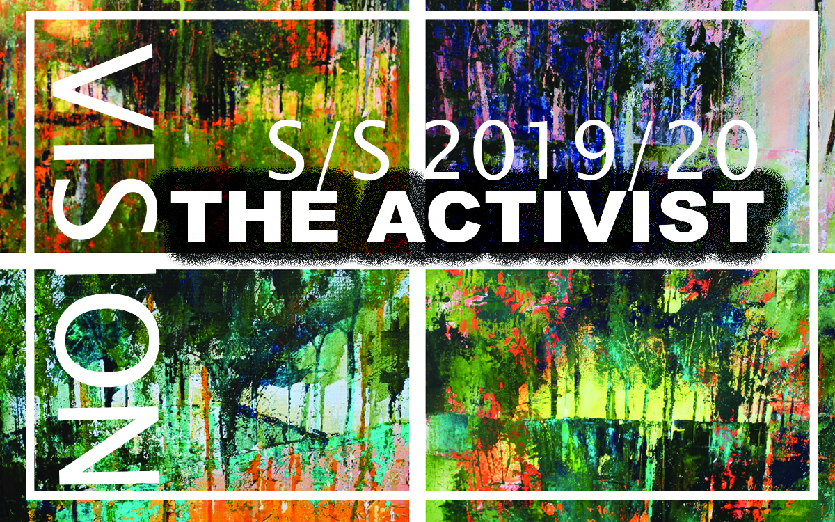Vision S/S 19-20: The Activist