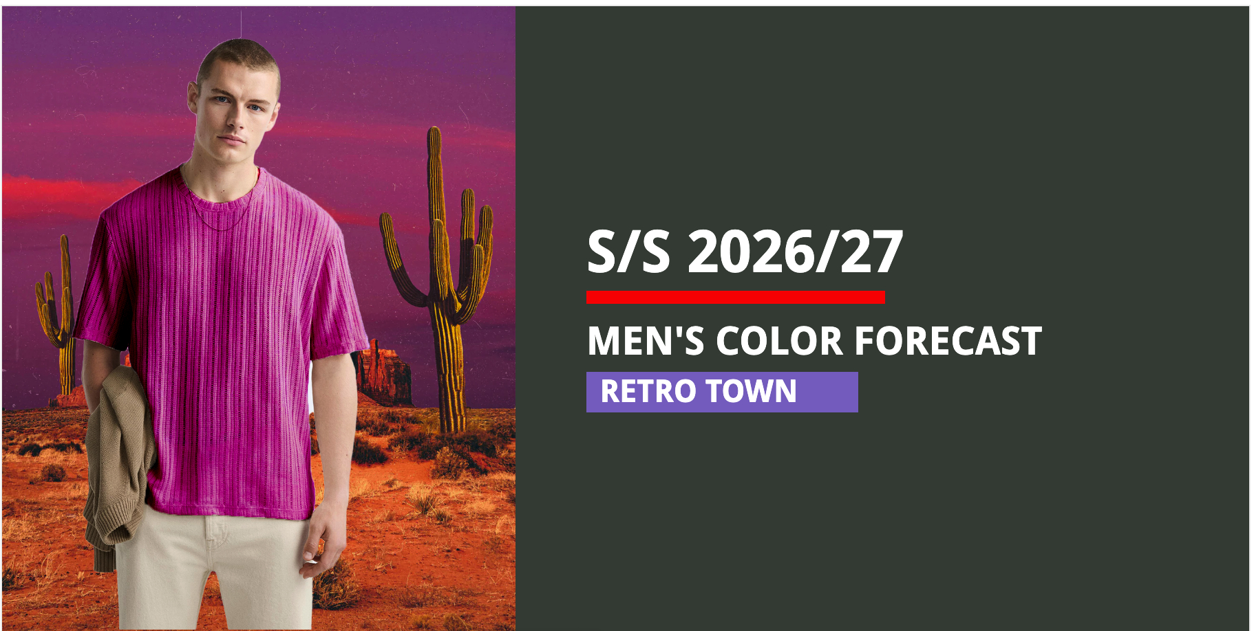 S/S 2026/27 Men's Global Color Forecast- Retro Town
