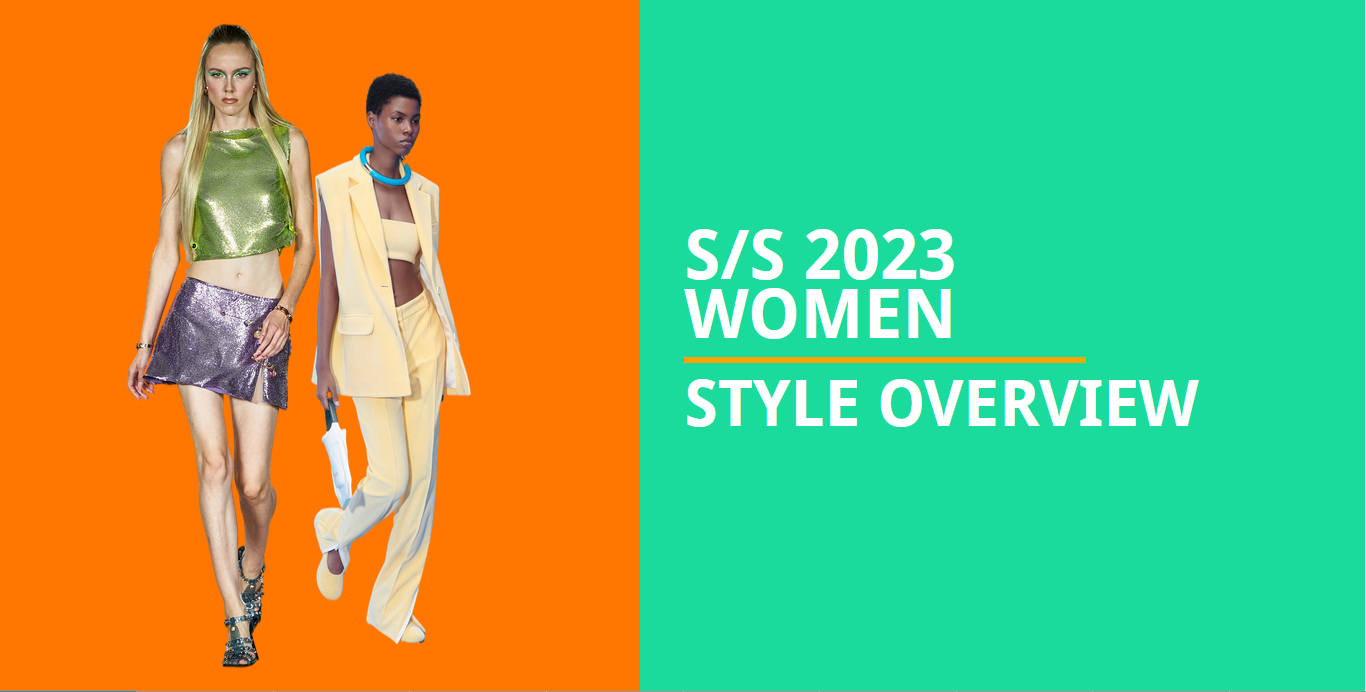 S/S 2023 Womenswear Style direction overview