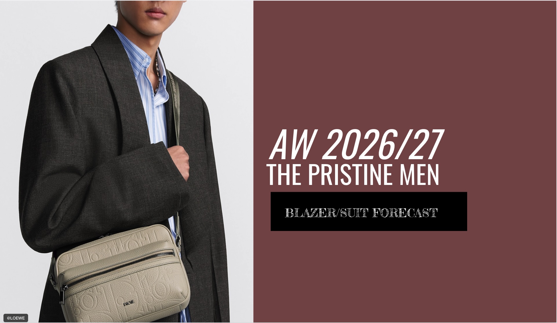 AW 2026/27- Men's Business Suit forecast- The Pristine Men