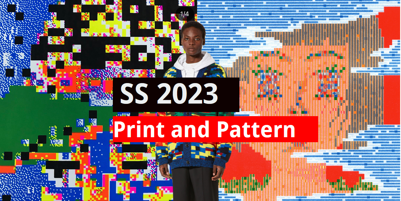 S/S 2023 Print and Pattern overview