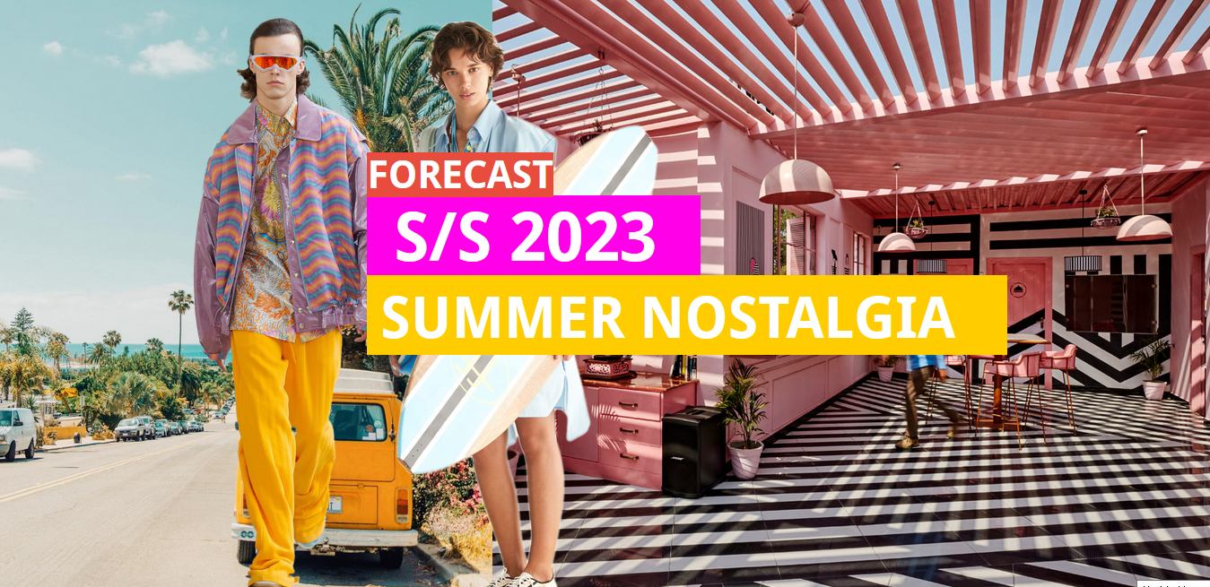 S/S 2023 Forecast: Summer Nostalgia