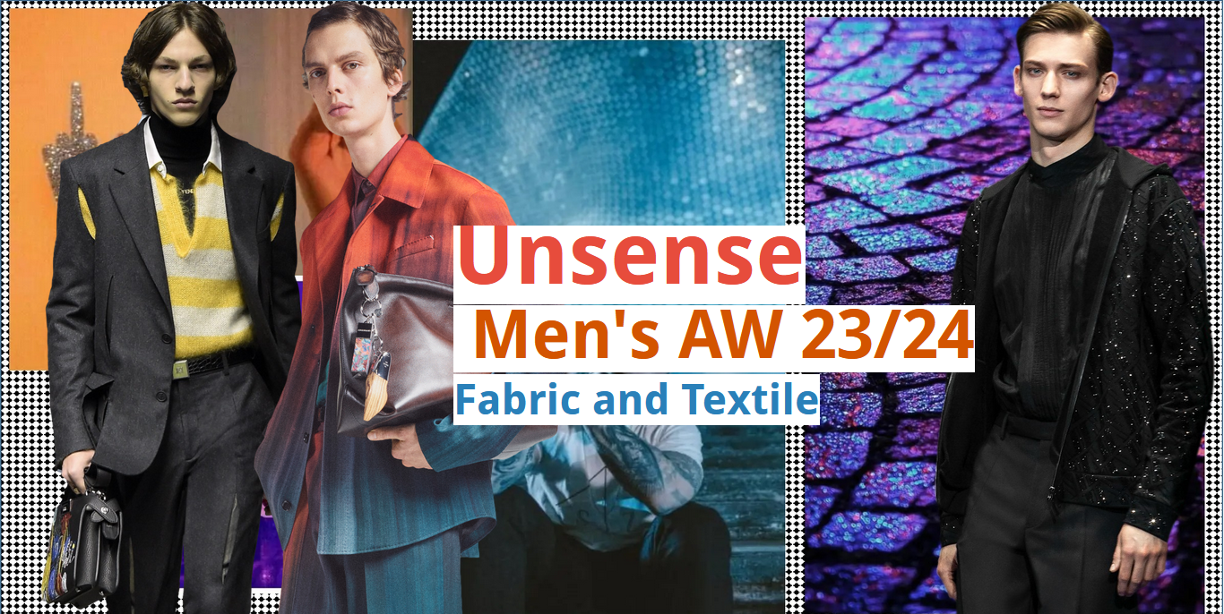 Unsense -- Men's AW 23/24 Fabric and Textile