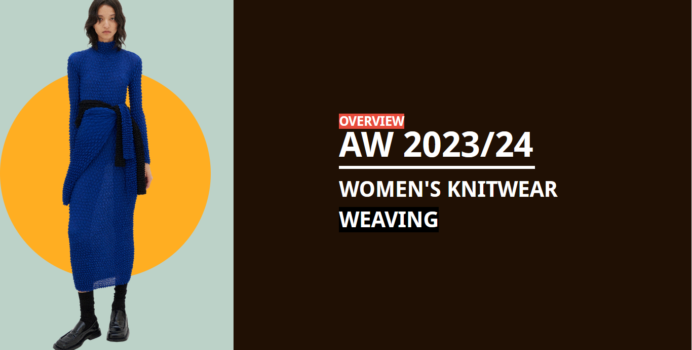 A/W 2023/24 Women's Knitwear weaving overview