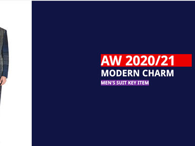 AW 2020/21- Men's Suit Key Item- Modern Charm 