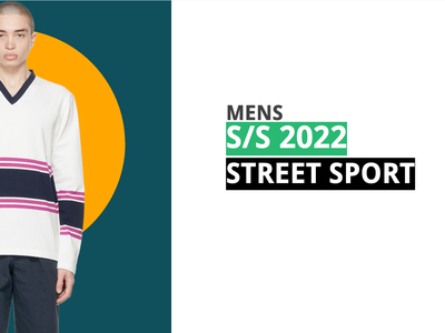 S/S 2022 Street Sports Trend: Mens
