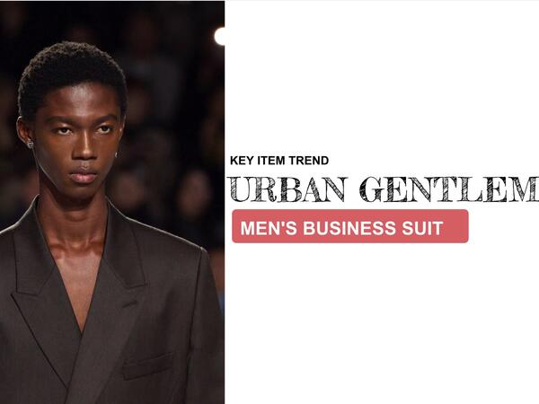 AW 2025/26 Men's Business Suit- Key Item Trend