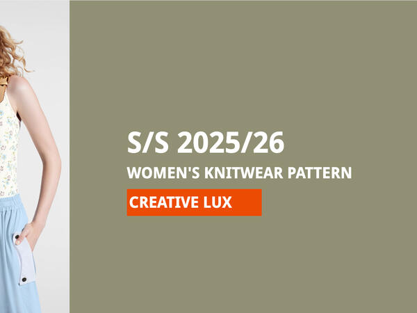  S/S 2025 Women's Knitwear Pattern Trend- Creative Lux
