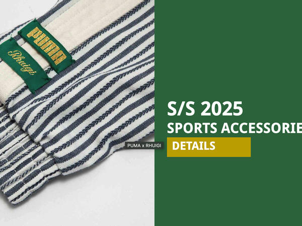 S/S 2025 Sports Accessory Application- Detail 