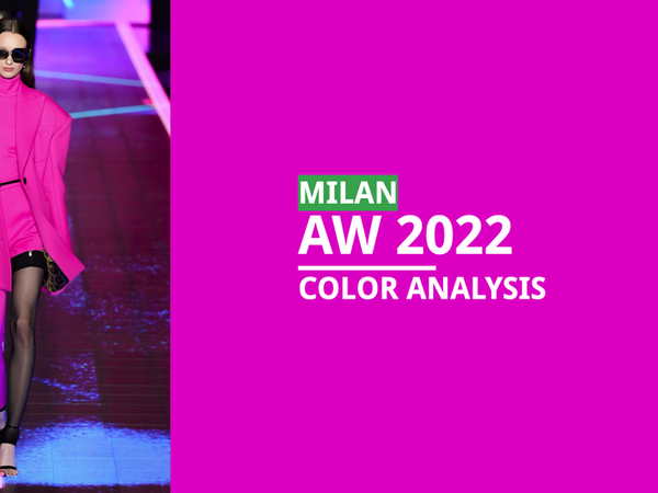 AW 2022 Milan catwalk: Color analysis