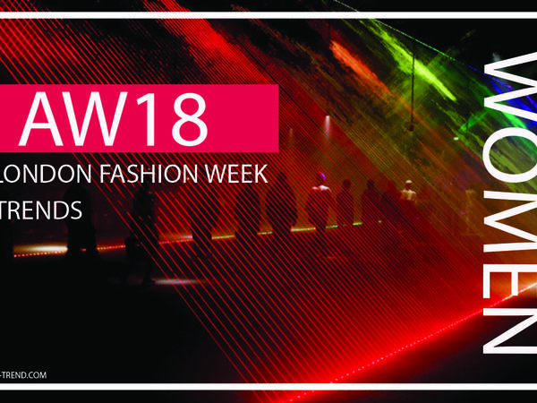 London fashion week AW18: Key trends(Women)