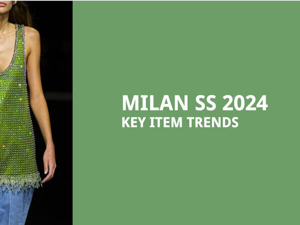 Milan Fashion week S/S 2024/25 Women's Fashion Key Items