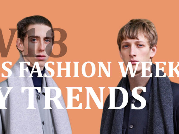 Paris fashion week Men's AW18 Key Trends